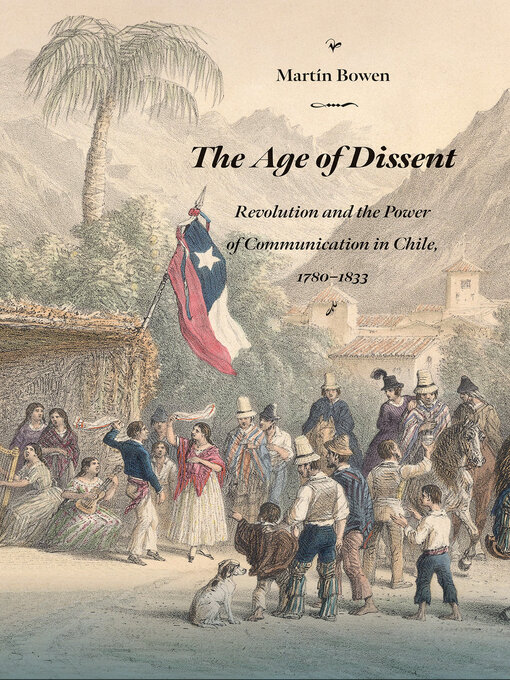 Title details for The Age of Dissent by Martín Bowen - Available